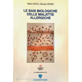 Le basi biologiche delle malattie allergiche