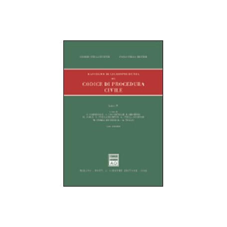 Rassegna di giurisprudenza del Codice di procedura civile. Aggiornamento 1999-2001. Artt. 633-840 (Vol. 4)