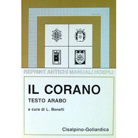 Il Corano. Testo arabo (rist. anast. Hoepli 1937)