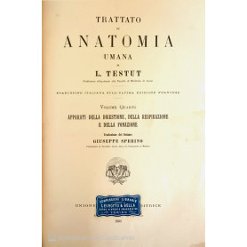 Trattato di anatomia umana apparati della digestione della respirazione e della fonazione. Vol IV