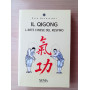 Il qigong. L'arte cinese del respiro. La copertina può variare