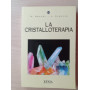 La cristalloterapia