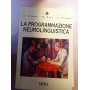La programmazione neuro-linguistica