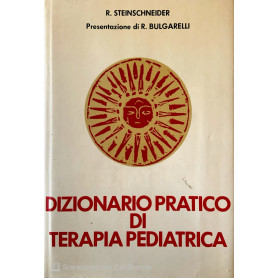 Dizionario pratico di terapia pediatrica