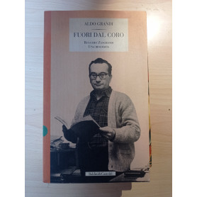 Fuori dal coro. Ruggero Zangrandi. Una biografia