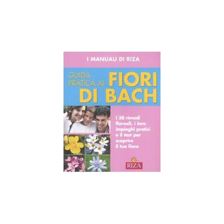 Guida pratica ai fiori di Bach