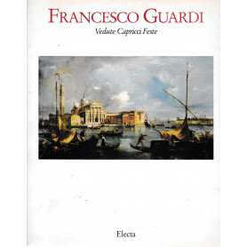 Francesco Guardi. Vedute