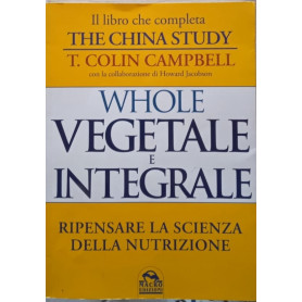 Whole - Vegetale e Integrale