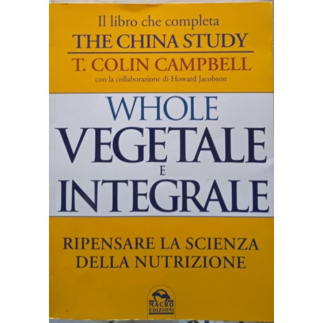 Whole - Vegetale e Integrale