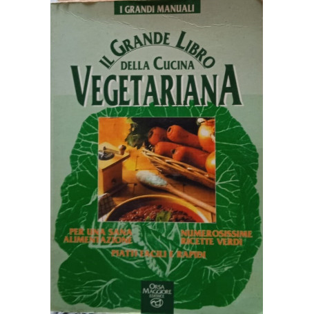Il grande libro della cucina vegetariana