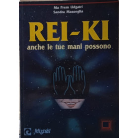 Rei-ki. Anche le tue mani possono