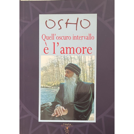 Quell'oscuro intervallo è l'amore