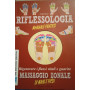 Riflessologia. Manuale pratico