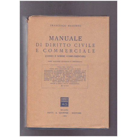 Manuale di Diritto Civile e Commerciale (Codici e norme complementari) Volume VI