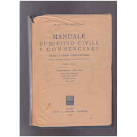 Manuale di Diritto Civile e Commerciale (Codici e norme complementari) Volume II Parte Prima