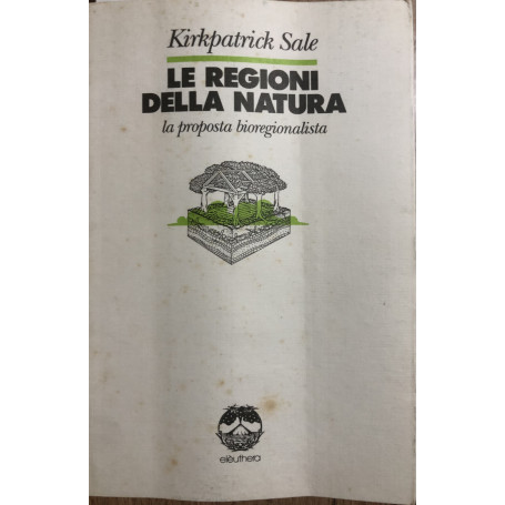 Le regioni della natura. La proposta bioregionalista