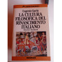 La cultura filosofica del Rinascimento italiano