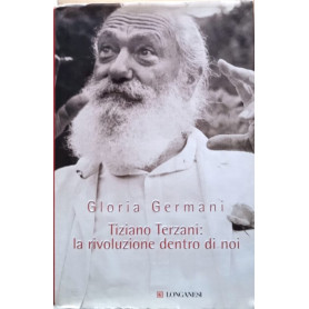 Tiziano Terzani: la rivoluzione dentro di noi
