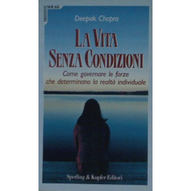 La vita senza condizioni