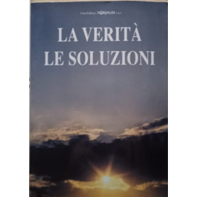 La verità le soluzioni
