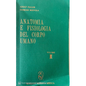 Anatomia e fisiologia del corpo umano. Vol. 1