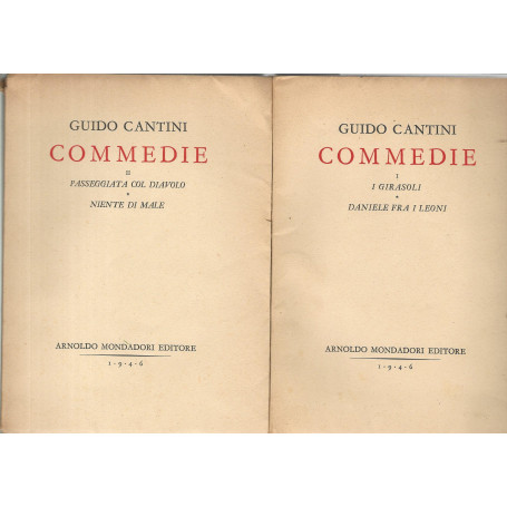Commedie I. I girasoli - Daniele fra i leoni. Commedie II. Passeggiata col diavolo - Niente di male