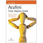 Acufeni. Cause diagnosi terapie