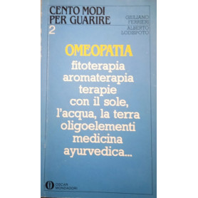 Omeopatia - Cento modi per guarire 2