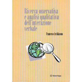 Ricerca osservativa e analisi qualitativa dell'interazione verbale
