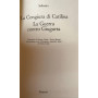 La congiura di Catilina - La guerra contro Giugurta