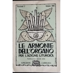 Le armonie dell'organo per l'azione liturgica. Fascicolo 1
