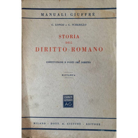 Storia del diritto romano. Costituzione e fonti del diritto