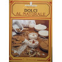 Dolci al naturale