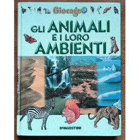 Gli animali e i loro ambienti
