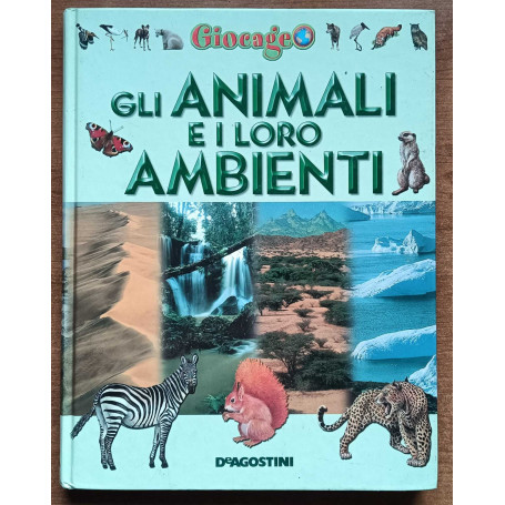 Gli animali e i loro ambienti