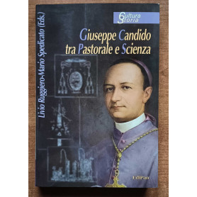 Giuseppe Candido tra pastorale e scienza