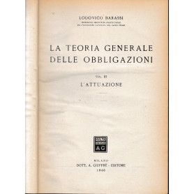 La teoria generale delle obbligazioni. Vol. III - L'attuazione