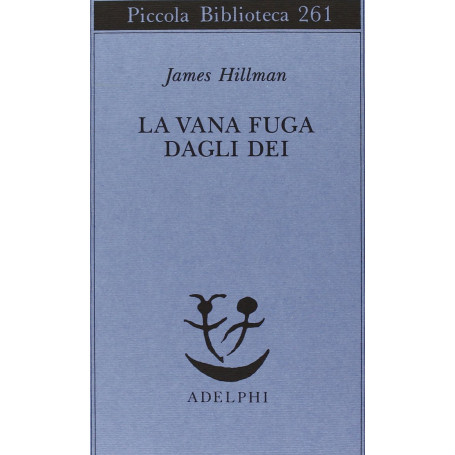 La vana fuga degli dei