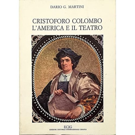 Cristoforo Colombo. L'America e il teatro