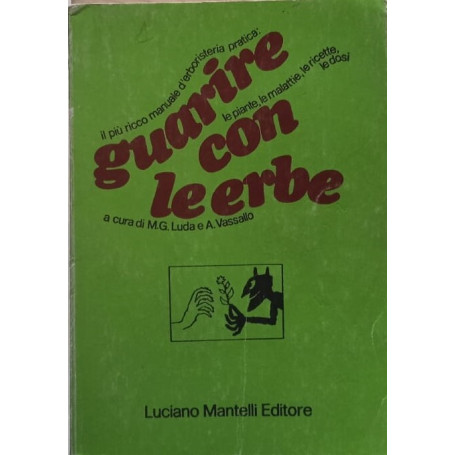 Guarire con le erbe