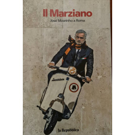 Il marziano. José Mourinho a Roma