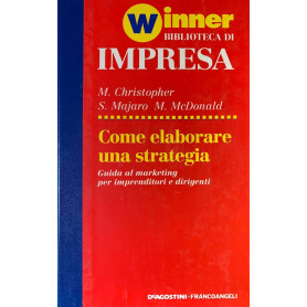 Come elaborare una strategia