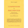 Comprendere la psicosintesi. Guida alla lettura dei termini psicosintetici