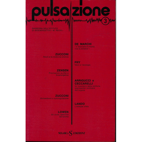 Pulsazione-3. Rassegna dell'istituto di Bioenergetica "W. Reich"
