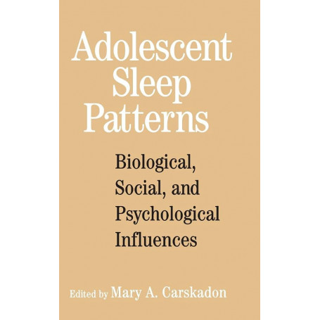 Adolescent Sleep Patterns: Biological Social and Psychological Influences