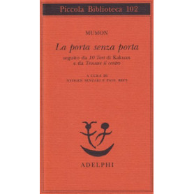 La porta senza porta Seguito da 10 Tori di Kakuan e da trovare il centro