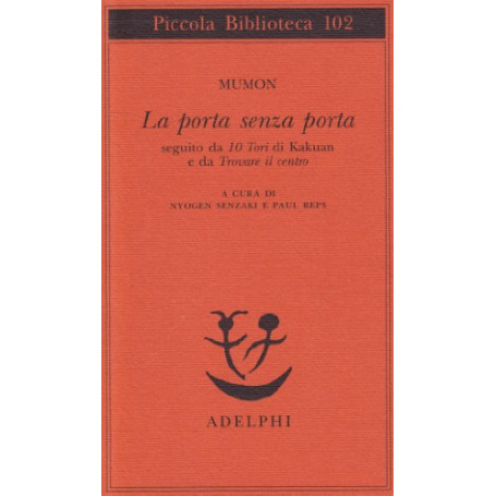 La porta senza porta Seguito da 10 Tori di Kakuan e da trovare il centro