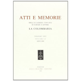 Atti e memorie dell'Accademia toscana di scienze e lettere La ColombariaÂ». Nuova serie (Vol. 65)