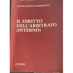 Il diritto dell'arbitrato (interno)