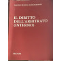 Il diritto dell'arbitrato (interno)